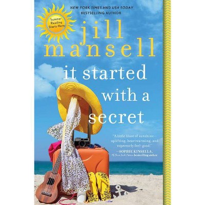 It Started with a Secret - by  Jill Mansell (Paperback)