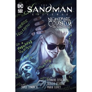 The Sandman Universe: Nightmare Country - The Glass House - by  James Tynion IV (Hardcover) - 1 of 1