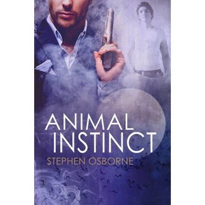 Animal Instinct - (Duncan Andrews Thrillers) by  Stephen Osborne (Paperback) - 1 of 1