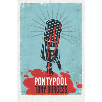 Pontypool - by  Tony Burgess (Paperback)