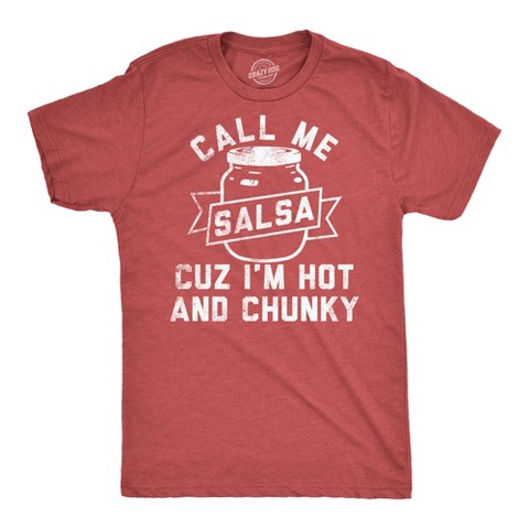 Мужские футболки Crazy Dog T-Shirts, Inc. Mens Funny T Shirts Call Me Salsa Cuz Im Hot and Chunky Sarcastic Graphic Novelty Tee for Men - Crazy Dog Men's T Shirt For Foodies Red XL