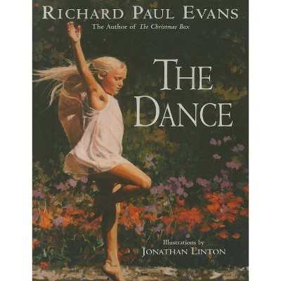 The Dance - by  Richard Paul Evans (Paperback)