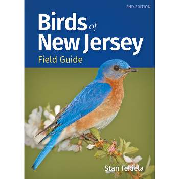 Birds of New Jersey Field Guide - (Bird Identification Guides) 2nd Edition by  Stan Tekiela (Paperback)