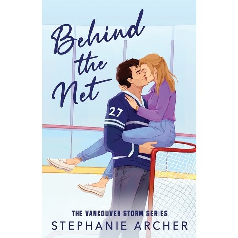 Behind The Net - By Stephanie Archer (paperback) : Target