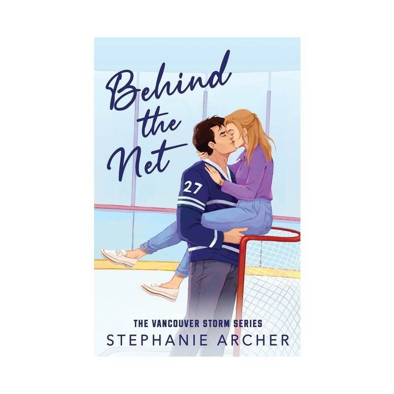Behind the Net - by  Stephanie Archer (Paperback), 1 of 2