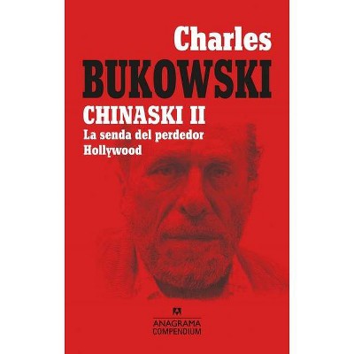 Chinaski II - by  Charles Bukowski (Paperback)