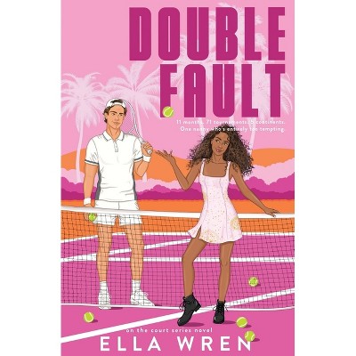 Double Fault - by  Ella Wren (Paperback)