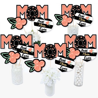 Big Dot of Happiness Best Mom Ever - Mother's Day Centerpiece Sticks - Table Toppers - Set of 15