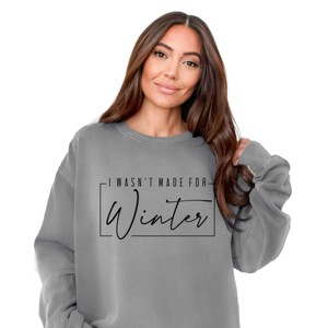 Simply Sage Market I Wasn't Made For Winter With Border Garment Dyed Sweatshirt - 1 of 4