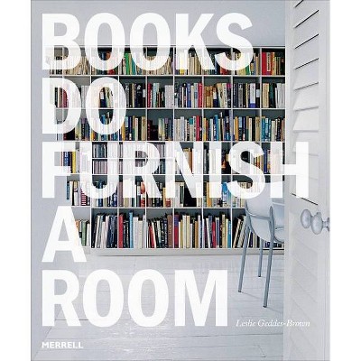 Books Do Furnish a Room - Annotated by  Leslie Geddes Brown (Paperback)