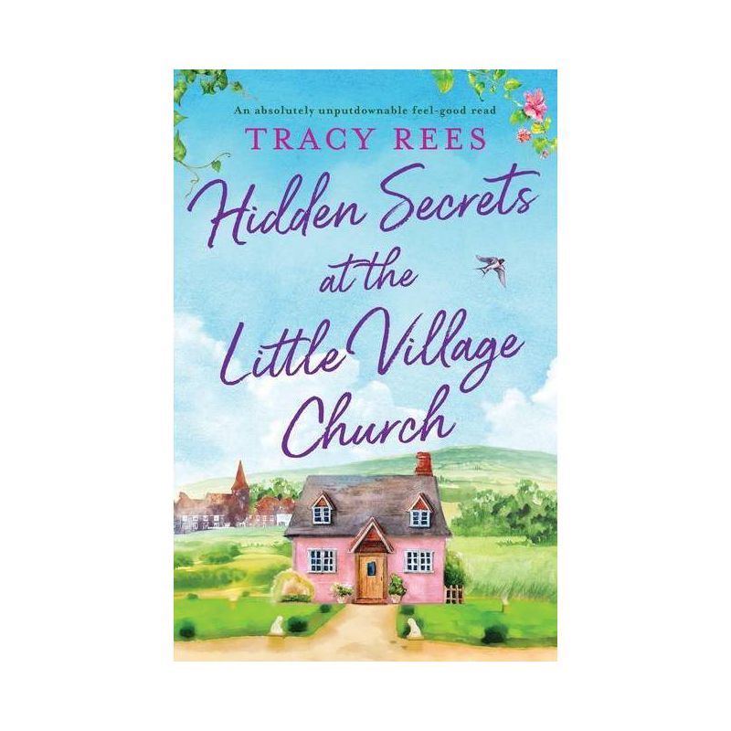 Hidden Secrets at the Little Village Church - (Hopley Village) by  Tracy Rees (Paperback), 1 of 2