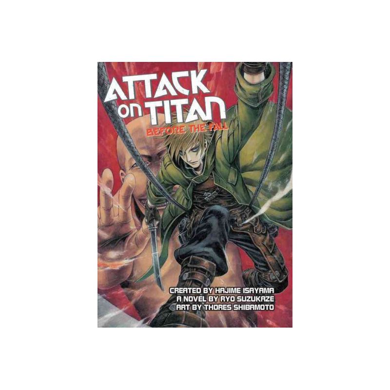 Attack on Titan: Before the Fall (Novel) - by  Ryo Suzukaze (Paperback), 1 of 2