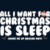 Men's Design By Humans All I Want For Christmas Is Sleep By Thingsandthings Tank Top - 2 of 3
