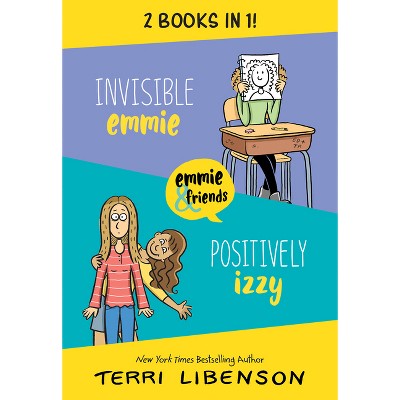Invisible Emmie and Positively Izzy Bind-Up - (Emmie & Friends) by Terri  Libenson (Paperback)