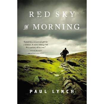 Red Sky in Morning - by  Paul Lynch (Paperback)