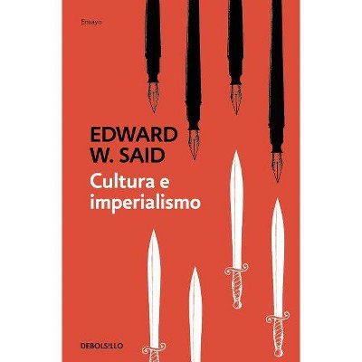 Cultura E Imperialismo / Culture and Imperialism - by  Edward W Said (Paperback)