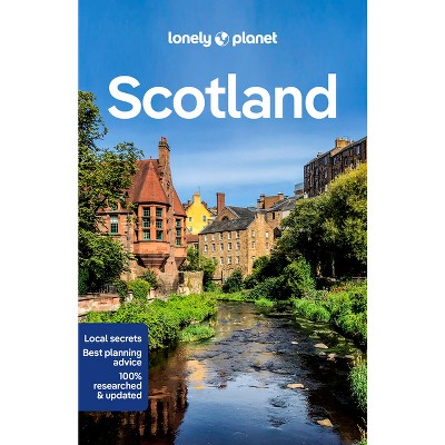 Lonely Planet Scotland - (Travel Guide) 12th Edition by  Kay Gillespie & Laurie Goodlad & Mike Maceacheran & Joseph Reaney & Neil Wilson (Paperback)