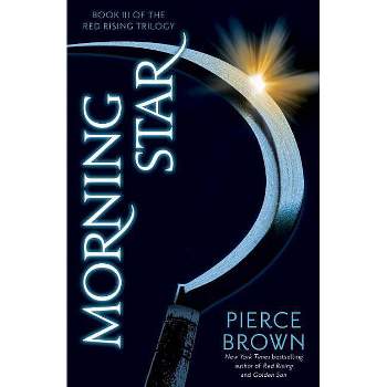Morning Star: Book III of The Red Rising Trilogy (Pierce Brown) (Hardcover)