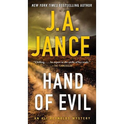 Hand of Evil, 3 - (Ali Reynolds) by  J A Jance (Paperback)