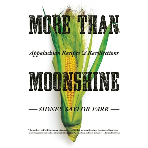 More Than Moonshine - (Regional) by  Sidney Saylor Farr (Paperback) - image 1 of 1