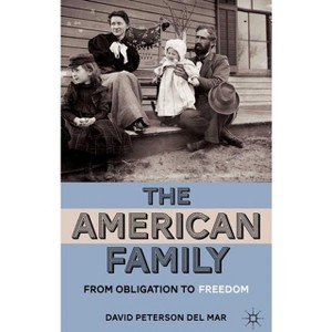 The American Family - by  Kenneth A Loparo (Hardcover) - 1 of 1