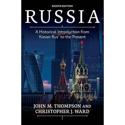 Russia - 8th Edition by  John M Thompson & Christopher J Ward (Paperback)