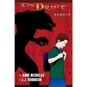 The Drift - by  Anne Nicholas & J J Robinson (Paperback) - 1 of 1