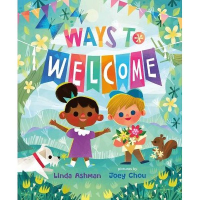 Ways to Welcome - by  Linda Ashman