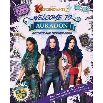 Welcome to Auradon: A Descendants 3 Sticker and Activity Book - by Disney (Paperback)