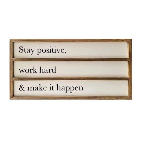 VIP Wood 23.75 in. Brown Stay Positive Work Hard Make It Happen Wall Sign - image 1 of 2