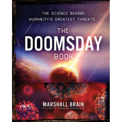 The Doomsday Book - by  Marshall Brain (Hardcover)