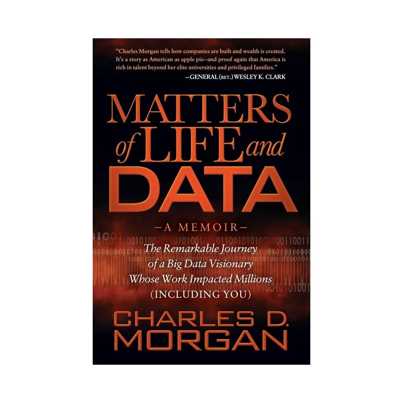 Matters of Life and Data - by  Charles D Morgan (Hardcover), 1 of 2