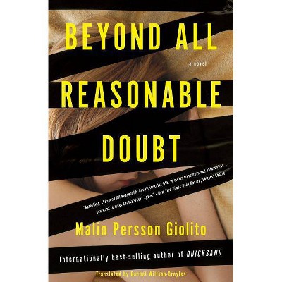 Beyond All Reasonable Doubt - by  Malin Persson Giolito (Paperback)