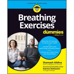 Breathing Exercises for Dummies - by  Shamash Alidina (Paperback) - 1 of 1
