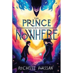 The Prince of Nowhere - by Rochelle Hassan - 1 of 1