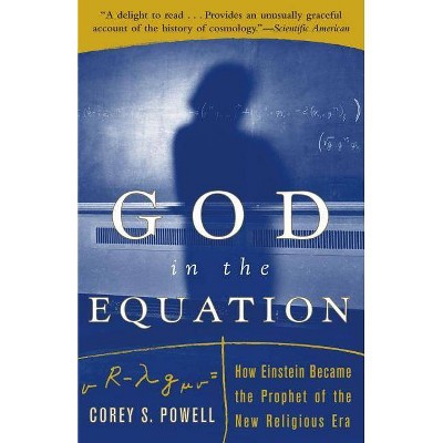 God in the Equation - by  Corey Powell (Paperback)