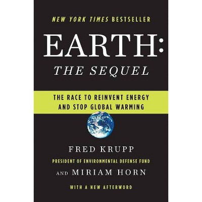 Earth - by  Fred Krupp & Miriam Horn (Paperback)