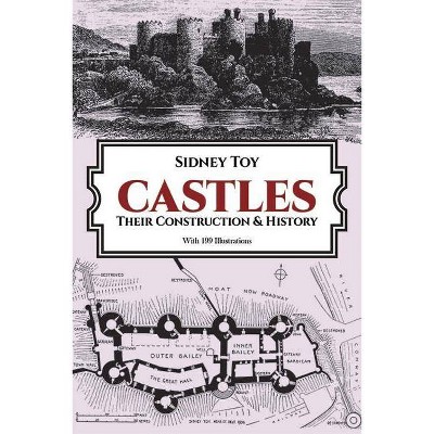 Castles - (Dover Books on Architecture) by  Sidney Toy (Paperback)