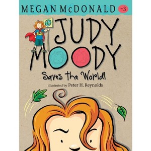 Judy Moody Saves the World! - by  Megan McDonald (Hardcover) - 1 of 1