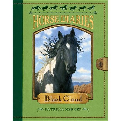 Horse Diaries #8: Black Cloud - by  Patricia Hermes (Paperback)