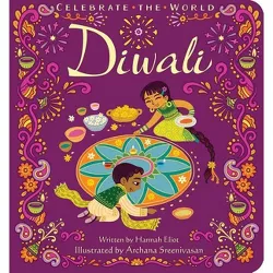 Diwali - (Celebrate the World) by  Hannah Eliot (Board Book)