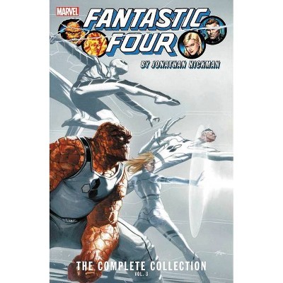 Fantastic Four by Jonathan Hickman: The Complete Collection Vol. 3 - (Paperback)