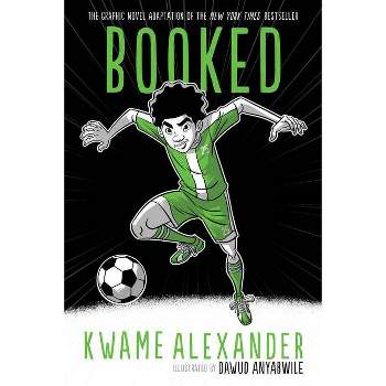 Booked (Graphic Novel) - (Crossover) by Kwame Alexander