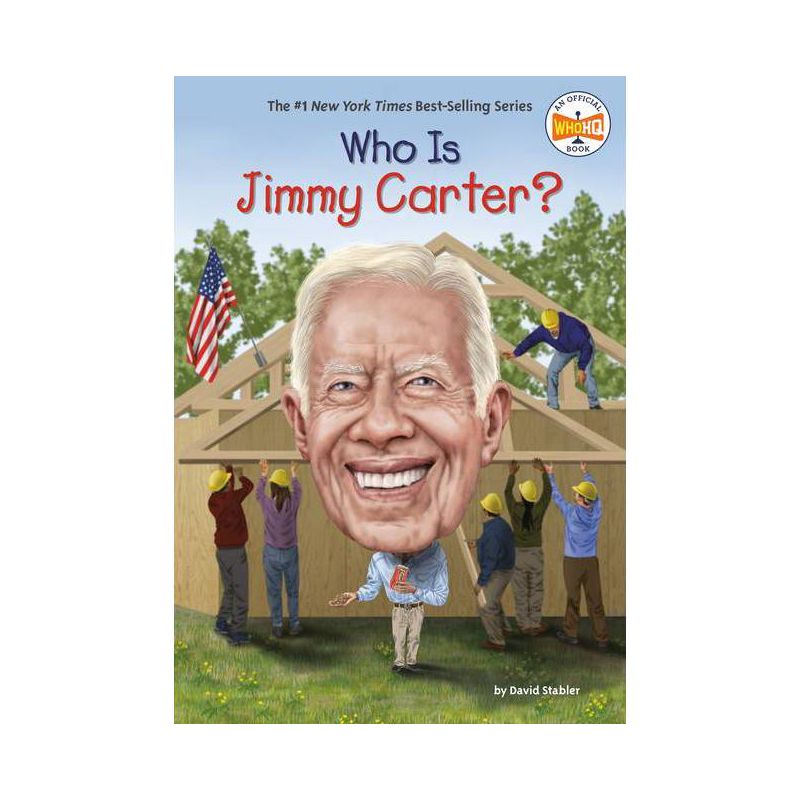 Who Is Jimmy Carter? - (Who Was?) by  David Stabler & Who Hq (Paperback), 1 of 2