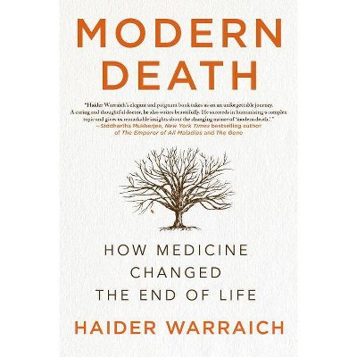 Modern Death - by  Haider Warraich (Paperback)