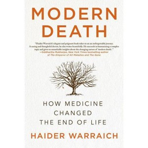 Modern Death - by  Haider Warraich (Paperback) - 1 of 1