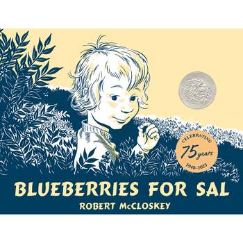 Blueberries for Sal - by  Robert McCloskey (Hardcover)