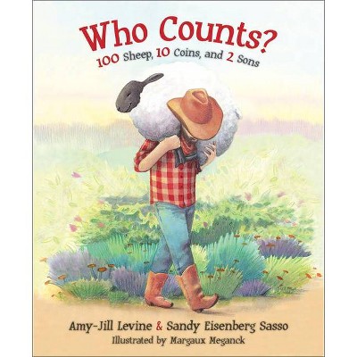 Who Counts? - by  Amy-Jill Levine & Sandy Eisenberg Sasso (Hardcover)