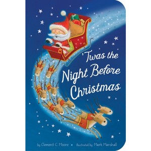 Twas the Night Before Christmas - by  Clement C Moore (Board Book) - 1 of 1