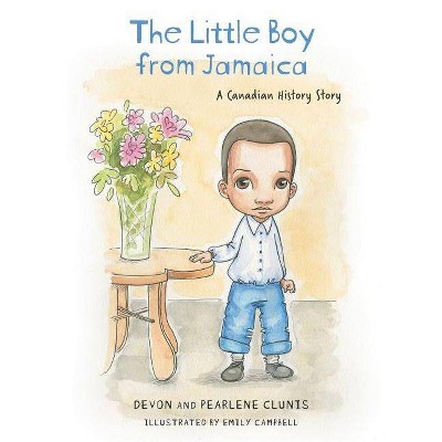 The Little Boy From Jamaica - by  Devon Clunis & Pearlene Clunis (Paperback)